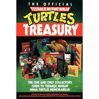  The Official Teenage Mutant Ninja Turtles Treasury – Stanley Wiater,Stephanie Long,Peter Gethers
