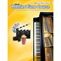  Premier Piano Course: Pop and Movie Hits 1B – Dennis Alexander,Gayle Kowalchyk,E. L. Lancaster