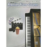  Alfred's Premier Piano Course Pop and Movie Hits, Level 6 – Dennis Alexander,Gayle Kowalchyk,E. L. Lancaster