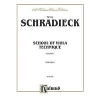 Henry Schradieck: School of Viola Technique, Volume 1 – Henry Schradieck