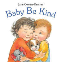 Baby Be Kind – Jane Cowen-Fletcher,Jane Cowen-Fletcher
