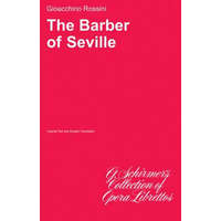 Il Barbiere Di Siviglia: Libretto – Rossini Gioacchino,Gioacchino Rossini