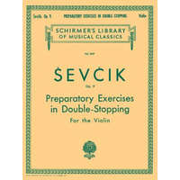  Preparatory Exercises in Double-Stopping, Op. 9: Violin Method – Sevcik Otakar,Otakar Sevcik