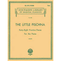  Little Pischna (48 Practice Pieces): Piano Solo – Pischna Josef,Josef Pischna,B. Wolff