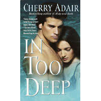In Too Deep – Cherry Adair