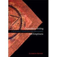  Dependent-Arising and Emptiness: A Tibetan Buddhist Interpretation of Madhyamika Philosophy – Elizabeth Napper
