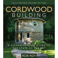 Cordwood Building – Rob Roy