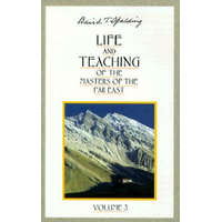 Life and Teaching of the Masters of the Far East – Baird T. Spalding