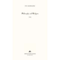  Philosophy and Religion: (1804) – Friedrich Wilhelm Joseph Schelling,Klaus Ottmann