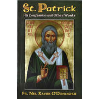  Saint Patrick: His Confession and Other Works – Neil O'Donoghue