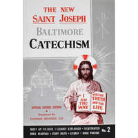  Saint Joseph Baltimore Catechism (No. 2) – Bennet Kelley