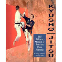  Kyusho-Jitsu: The Dillman Method of Pressure Point Fighting – Chris Thomas,George Dillman,Dillman