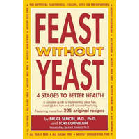  Feast Without Yeast 4 Stages to Better Health – Jeanie Semon,Bruce Semon,Lori S. Kornblum