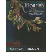  Flourish Book 1 Flora: Leaf, Flower, and Plant Designs – Christi Friesen