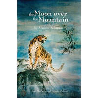  The Moon Over the Mountain and Other Stories – Atsushi Nakajima,Paul McCarthy,Nobuko Ochner