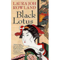 Black Lotus – Laura Joh Rowland