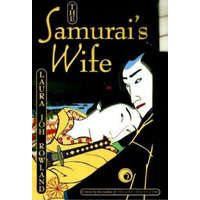 Samurai's Wife – Laura Joh Rowland