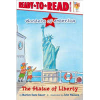  The Statue of Liberty – Marion Dane Bauer,John Wallace