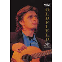  Mike Oldfield: A Man and His Music – Sean Moraghan