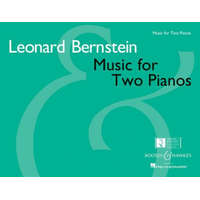 Music for Two Pianos: 2 Pianos, 4 Hands – Leonard Bernstein