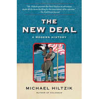 The New Deal: A Modern History – Michael Hiltzik