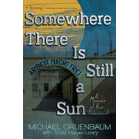  Somewhere There Is Still a Sun – Michael Gruenbaum,Todd Hasak-Lowy,Todd Hasak-Lowy