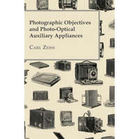  Photographic Objectives And Photo-Optical Auxiliary Appliances – Carl Zeiss