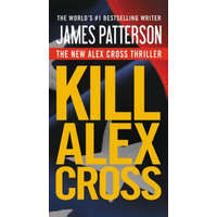 Kill Alex Cross – James Patterson