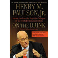 On the Brink: Inside the Race to Stop the Collapse of the Global Financial System – Henry M. Paulson