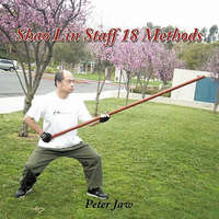 Shao Lin Staff 18 Methods – Peter Jaw (Brožovaná)