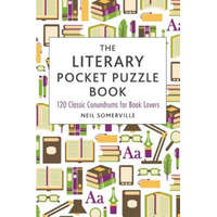 The Literary Pocket Puzzle Book: 120 Classic Conundrums for Book Lovers – Neil Somerville