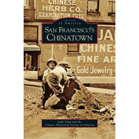  San Francisco's Chinatown – Judy Yung,Chinese Historical Society of America