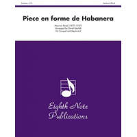  Piece En Forme de Habanera: Trumpet and Keyboard – Maurice Ravel,David Marlatt