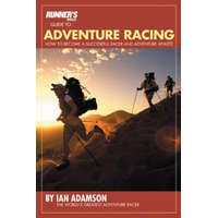  Runner's World Guide To Adventure Racing – Ian Adamson,Tony Di Zinno