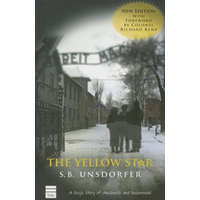  The Yellow Star: A Boy's Story of Auschwitz and Buchenwald – S. B. Unsdorfer,Richard Kemp