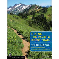  Hiking the Pacific Crest Trail Washington: Section Hiking from the Columbia River to Manning Park – Tami Asars