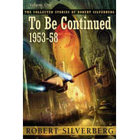  To Be Continued – Robert Silverberg