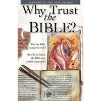 Why Trust the Bible? Pamphlet: Answers to the New Critics – Rose Publishing