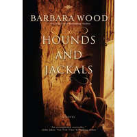 Hounds and Jackals – Barbara Wood