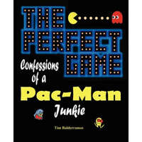 The Perfect Game: Confessions of a Pac-Man Junkie – Tim Balderramos