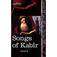  Songs of Kabir – Kabir,Evelyn Underhill,Rabindranath Tagore