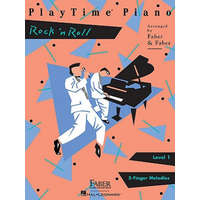 Playtime Piano: Rock N' Roll, Level 1 – Nancy Faber,Randall Faber