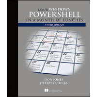  Learn Windows PowerShell in a Month of Lunches, Third Edition – Donald W. Jones,Jeffrey Hicks