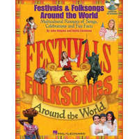 Festivals & Folksongs Around the World: Multicultural Resource of Songs, Celebrations and Fun Facts – John Higgins
