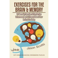  Exercises for the Brain and Memory – Jason Scotts