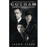  Gotham: Dawn of Darkness – Jason Starr