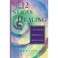 12 Stages of Healing – Donald M. Epstein,Nathaniel Altman