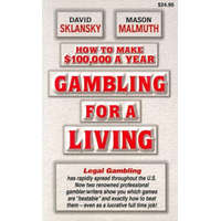  How to Make $100,000 a Year Gambling for a Living – David Sklansky,Mason Malmuth,Paula Cizmar