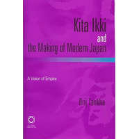  Kita Ikki and the Making of Modern Japan: A Vision of Empire – Brij Tankha
