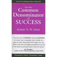  The New Common Denominator of Success – Albert E. N. Gray